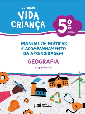 Vida Crian A Geografia Ano Pnld E E Docente Editoras Tica