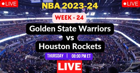 Nba Live Warriors Vs Rockets Live Today Gsw Vs Hou Live