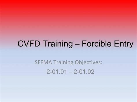 PPT CVFD Training Forcible Entry PowerPoint Presentation Free