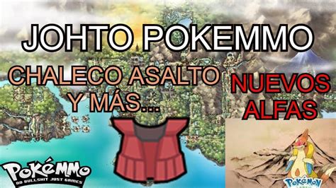 Johto Actualizaci N Pokemmo Y M S Cosas Youtube