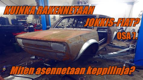 Keppilinja ja koritöitä Osa 7 Kuinka rakennetaan Jokkis Fiat