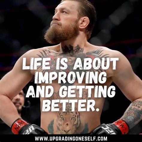 conor McGregor quotes - Upgrading Oneself