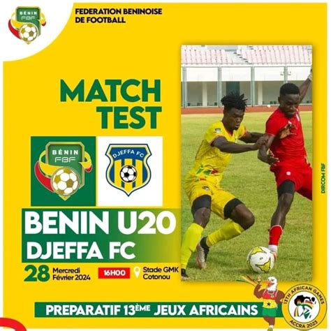 Préparatifs Jeux Africains 2024 Nouveau test pour le Bénin U20