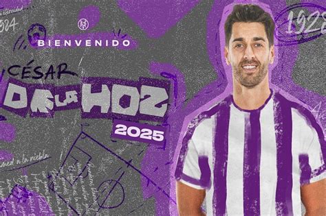 C Sar De La Hoz Se Convierte En El Tercer Fichaje Blanquivioleta Para