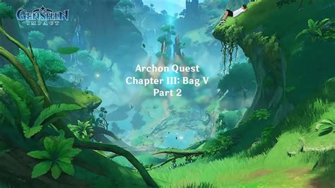 Archon Quest Chapter III Bag V Part 2 Genshin Impact YouTube