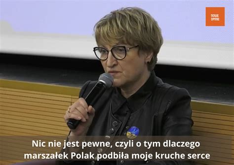 Nic nie jest pewne czyli o tym dlaczego marszałek Polak zdobyła moje