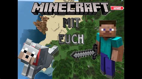 Minecraft Deutsch Live Jeder Darf Mitspielen Road To 1600 Abos YouTube