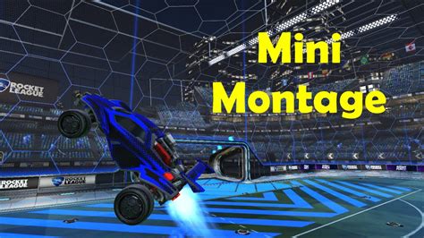 Mini Montage Of Rocket League Youtube