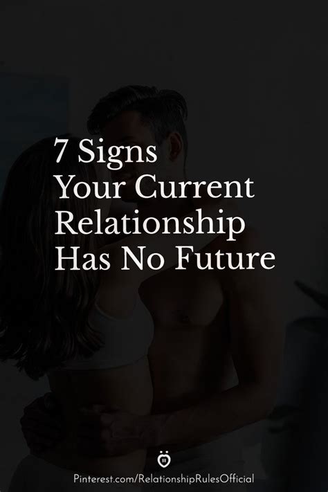 7 Signs Your Current Relationship Has No Future Healthy Relationship Quotes Tough Times