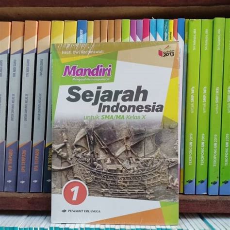 Jual Buku Mandiri Sejarah Indonesia Kelas X K N Erlangga Shopee