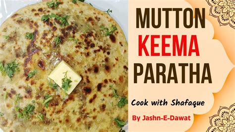 Mutton Keema Paratha Keema Paratha Ramadan Special Recipes Iftaar