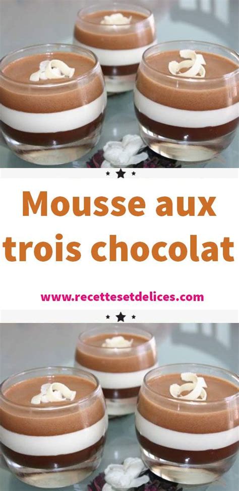 Mousse Aux Trois Chocolat Mousse Au Chocolat Recette Fraisier