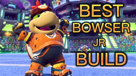 Best Bowser Jr Build Mario Strikers Battle League Meta Youtube