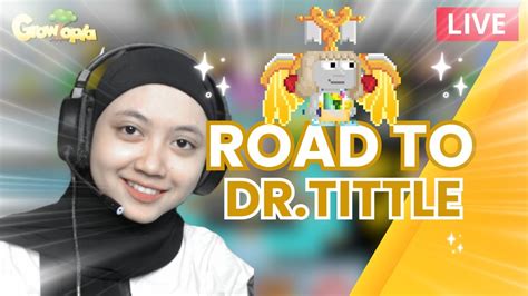 LIVE GROWTOPIA 2345 SURG LAGI UNTUK ROAD TO DR TITTLE GROWTOPIA