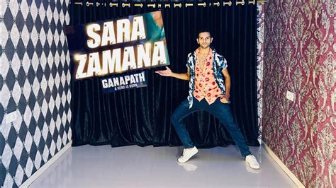 Sara Zamana Song Dance Video Tiger Shroff Dance Kriti Sanon