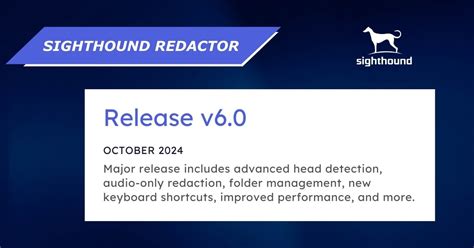 Redactor Release v6.0 | Sighthound