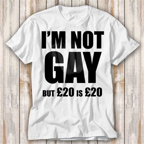 Im Not Gay But Is Proud Pride LGBT Lesbian T Shirt Best Seller Funny Movie Gift Music Meme