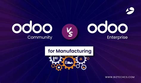 Odoo For Manufacturing Community Vs Enterprise Insights