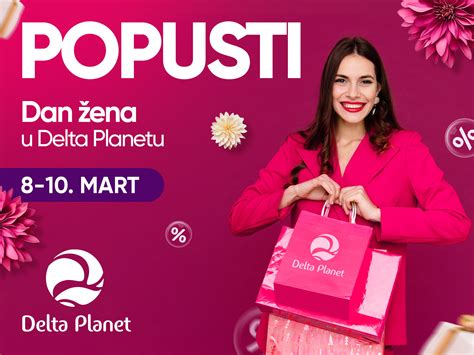 Popusti povodom Dana žena u Delta Planetu 8 3 10 3 Delta Planet