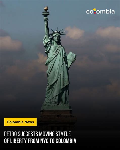 Colombia One | Petro Suggests Moving Statue of Liberty from NYC to