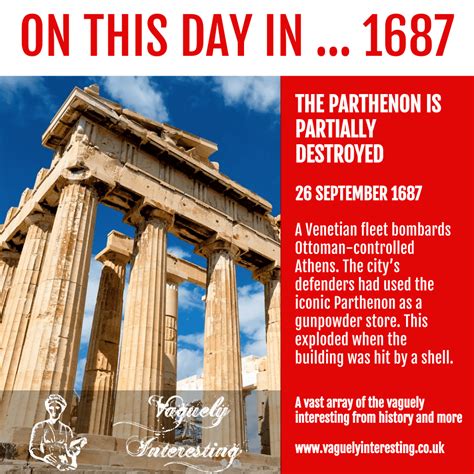 26 September 1687 An Explosion Rocks The Parthenon Almost History