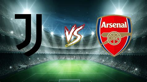 Arsenal Vs Juventus 17 12 2022 Youtube