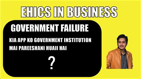 Ethics Failures In Government Institution Failure Of Institution