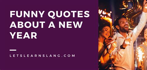 100 Funny Quotes About A New Year to Keep You Smiling All Year Long ...