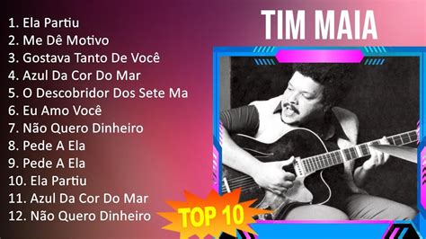 Tim Maia Maiores Sucessos Ela Partiu Me D Motivo Gostava