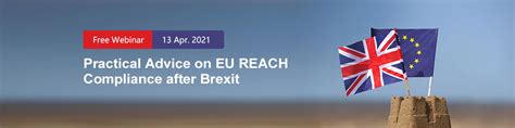 Free Webinar Practical Advice On EU REACH Compliance After Brexit