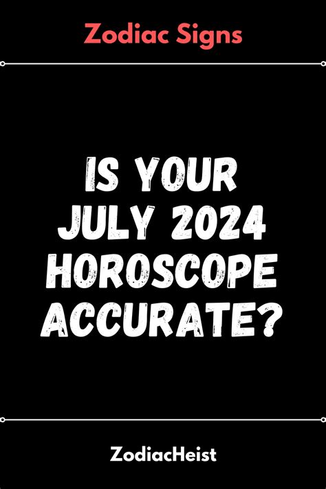 Is Your July 2024 Horoscope Accurate? - Zodiac Heist