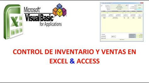 Control De Inventario Y Ventas En Excel And Access Versión 30 Youtube