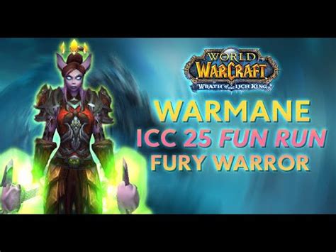 PUG ICC 25 Fun Run Fury War POV Indonesia WOTLK WARMANE 3 3 5 YouTube