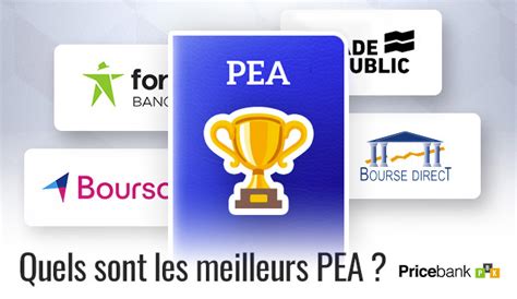 Quels Sont Les Meilleurs PEA En 2025 Comparatif