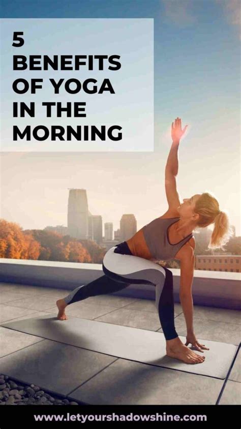 5 Benefits Of Yoga In The Morning Morning Yoga Challenge