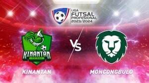 Nonton Live Streaming Liga Futsal Profesional Kinantan Vs Moncongbulo