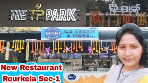 The Park New Restaurant Rourkela Sec 1 New Restaurant The Park Sec 1