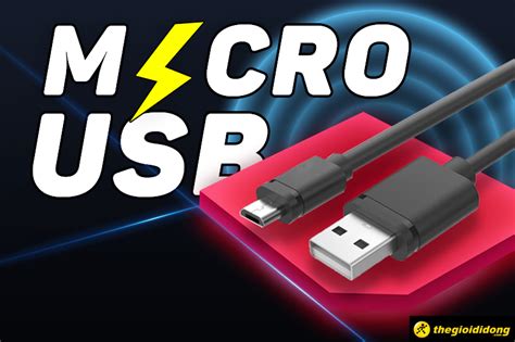 Tìm Hiểu Về Cáp Kết Nối Micro Usb