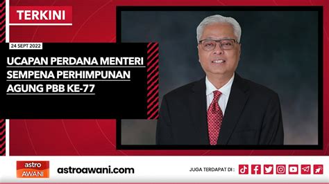 Langsung Ucapan Perdana Menteri Sempena Perhimpunan Agung Pbb Ke