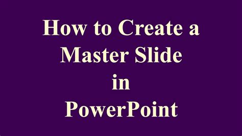 How To Create Master Slide In Powerpoint Step By Step Tutorial Youtube