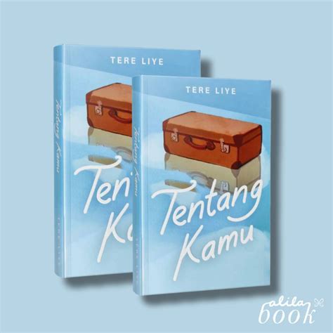 Jual Novel Tentang Kamu Tere Liye Shopee Indonesia