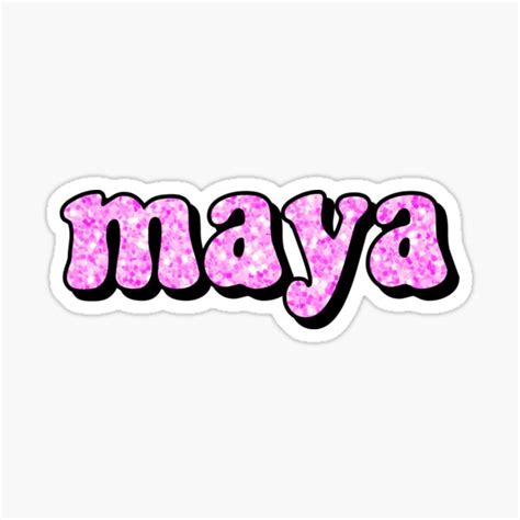 Name Maya Stickers Redbubble