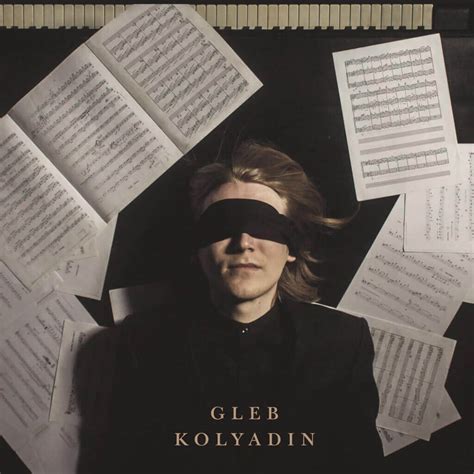 Gleb Kolyadin - Kscope