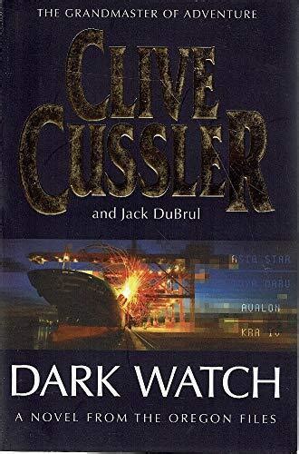 Dark Watch A Novel From The Oregon Fil By Du Brul Jack Paperback