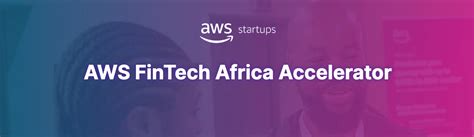 Aws Fintech Africa Accelerator Vc4a