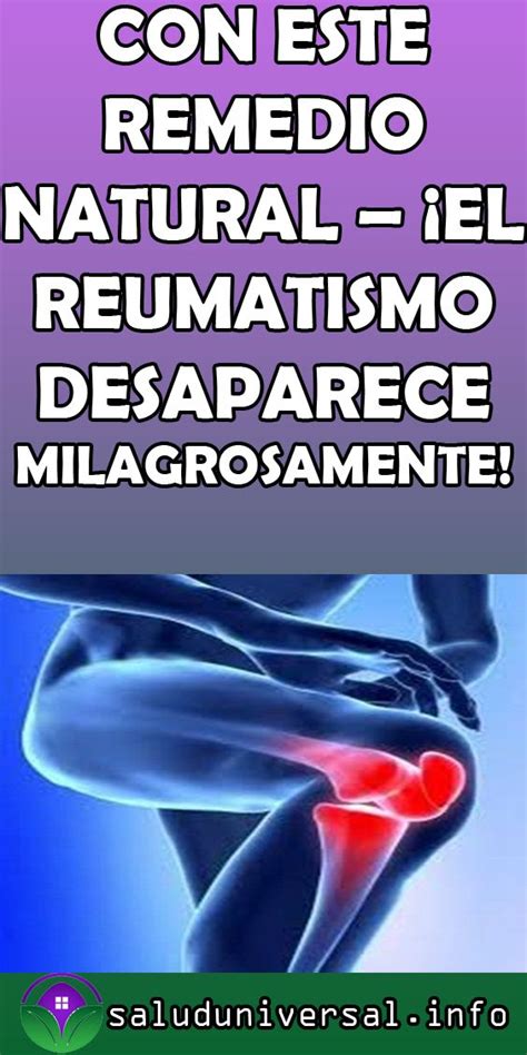 Con Este Remedio Natural ¡el Reumatismo Desaparece Milagrosamente