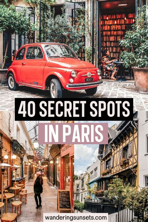 Paris Hidden Gems: 40 Secret Spots You Need to See