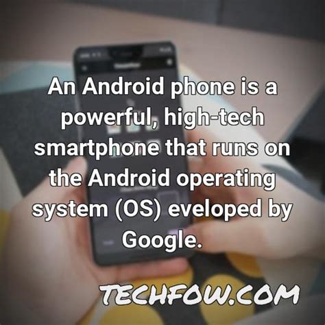 What Is Android Os On My Phone Guide TechFOW