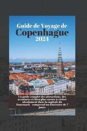 Guide De Voyage De Copenhague Un Guide Complet Des Attractions