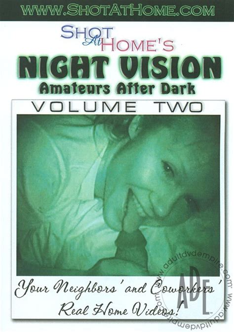 Night Vision Amateurs After Dark Vol 2 Streaming Video At Reagan Foxx